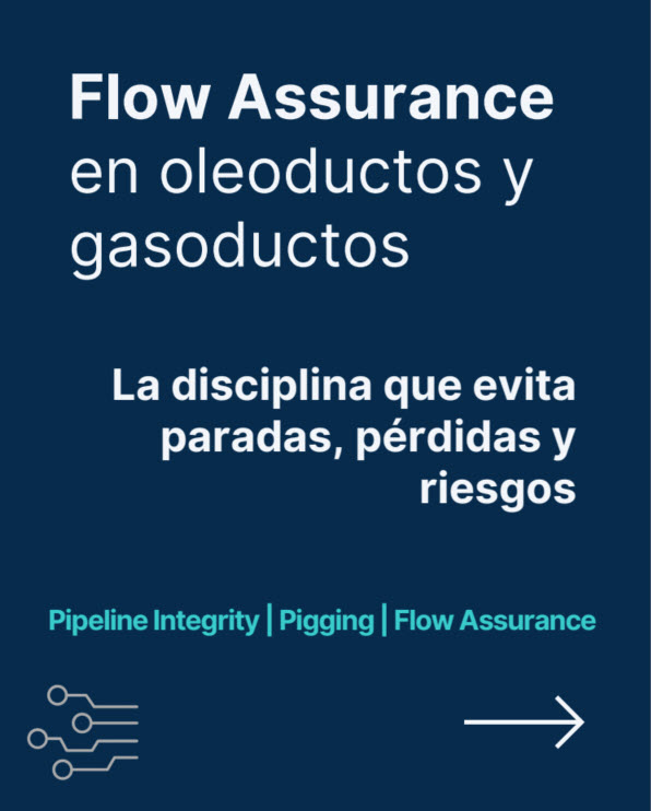 Flow assurance en oleoductos y gasoductos